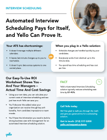 Interview Scheduling: Automated Interview Scheduling pays for itself, and Yello can prove it